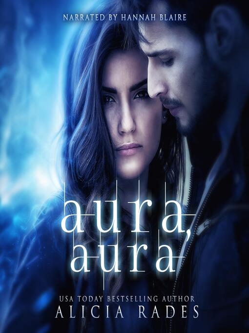 Title details for Aura, Aura by Alicia Rades - Available